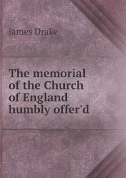 Paperback The memorial of the Church of England humbly offer'd Book