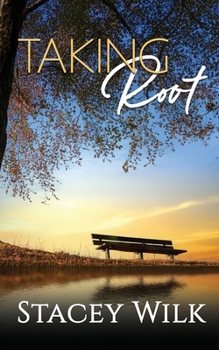 Taking Root - Book  of the Candlewood Falls World
