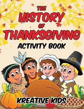 Paperback The History of Thanksgiving Activity Book