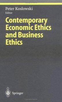 Hardcover Contemporary Economic Ethics and Business Ethics Book