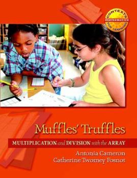 Paperback Muffles' Truffles: Multiplication and Division with the Array Book