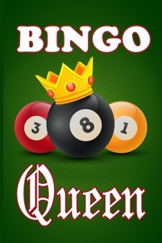 Bingo Queen: Bingo Journal | Bingo Game Log Score Keeping Notebook For Bingo Player | Christmas Birthday Present Gifts for Dad Mom Grandpa Grandma |120 pages, 6 x 9 inches