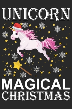 Paperback Unicorn Magical christmas: Hiking gifts for a unicorn lover, Hiking gifts for mom, Hiking Journal, Hiker Notebook, Trail journals, Hiking planner Book