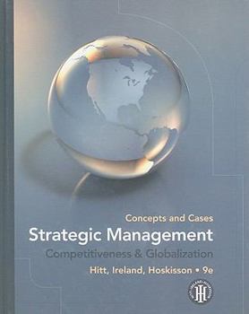 Hardcover Strategic Management: Concepts and Cases: Competitiveness and Globalization Book