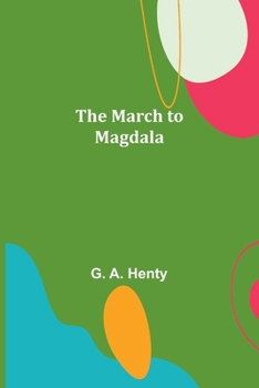 Paperback The March to Magdala Book