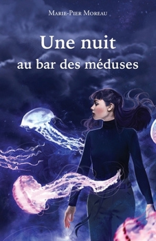 Paperback Une nuit au bar des méduses [French] Book
