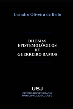 Dilemas epistemol�gicos de Guerreiro Ramos