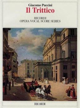 Hardcover Puccini - Il Trittico: Opera Vocal Score Series Book