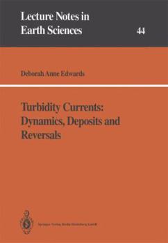 Paperback Turbidity Currents: Dynamics, Deposits and Reversals Book