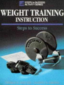 Paperback Weight Training Instruction: Steps to Success Book