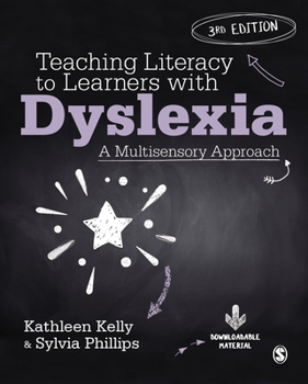 Paperback Teaching Literacy to Learners with Dyslexia: A Multisensory Approach Book