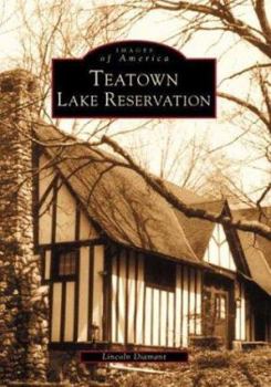 Teatown Lake Reservation (Images of America: New York) - Book  of the Images of America: New York