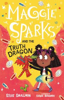 Maggie Sparks and the Truth Dragon (Maggie Sparks (US edition))