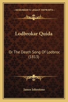 Paperback Lodbrokar Quida: Or The Death Song Of Lodbroc (1813) Book