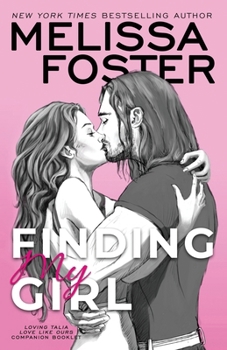 Finding My Girl / Loving Talia: Love Like Ours Companion Booklet - Book #84.5 of the Love in Bloom