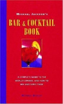 Hardcover Bar and Cocktail Book: A Complete Guide to the World's Drinks and How to Mix and Serve Them Book