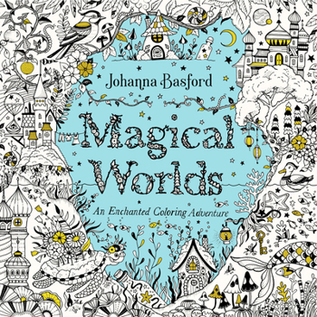 Paperback Magical Worlds: An Enchanted Coloring Adventure Book