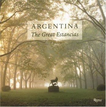 Hardcover Argentina: The Great Estancias Book