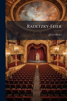 Paperback Radetzky-Feier: Dramatisches Gedicht in zwei Abtheilungen. [German] Book
