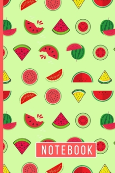 Paperback Notebook: Watermelon Gifts: Funny Novelty Lined Notebook / Journal To Write In (6 x 9) Book