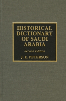 Hardcover Historical Dictionary of Saudi Arabia, Second Edition Book