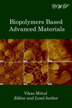 Hardcover Biopolymers Based Advanced Materials Book