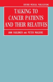 Paperback Talking to Cancer Patients and Their Relatives Book