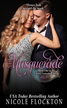 Masquerade - Book #1 of the Lovers Unmasked