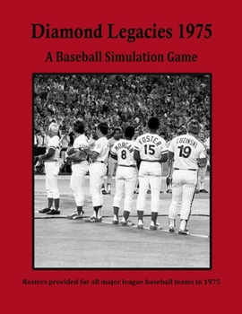 Paperback Diamond Legacies 1975: A Baseball Simulation Game Book