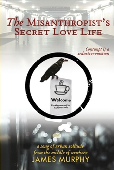 Paperback The Misanthropist's Secret Love Life Book