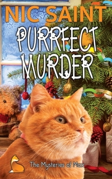 Purrfect Murder - Book #1 of the Mysteries of Max