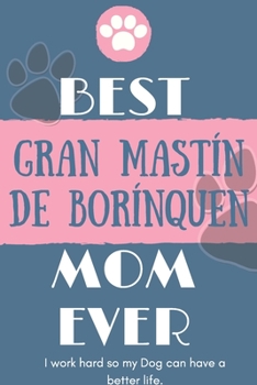 Paperback Best Gran Mast?n de Bor?nquen Mom Ever Notebook Gift: Lined Notebook / Journal Gift, 120 Pages, 6x9, Soft Cover, Matte Finish Book