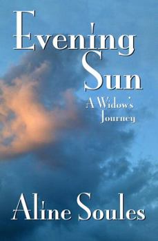 Paperback Evening Sun: A Widow's Journey Book