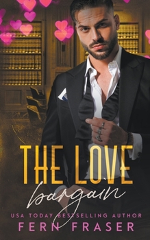 The Love Bargain - Book #6 of the Courting Curves