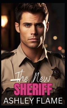 Paperback The New Sheriff: A Small Town Surprice Pregnancy Romance Book