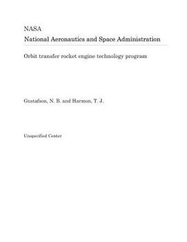 Paperback Orbit Transfer Rocket Engine Technology Program Book