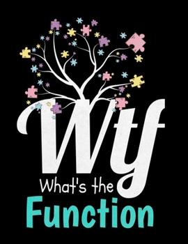 Paperback WTF Whats The Function: Daily Planner 2020 - Gift For Behavior Analyst Book