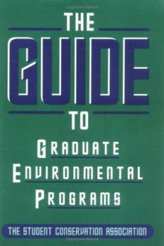 Hardcover The SCA Guide to Graduate Environmental Programs Book