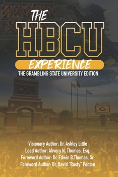 Paperback The HBCU Experience: The Grambling State University Edition Book