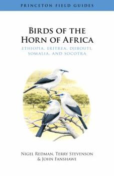 Paperback Birds of the Horn of Africa: Ethiopia, Eritrea, Djibouti, Somalia, and Socotra Book