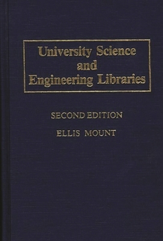 Hardcover University Science and Engineering Libraries: Second Edition Book