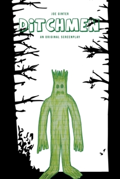Paperback Ditchmen: An Original Screenplay Book