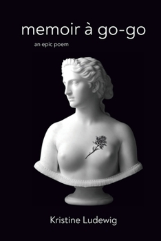 Paperback Memoir à go-go: an epic poem Book
