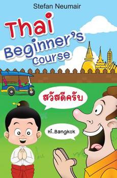 Paperback Thai Beginner's Course Book