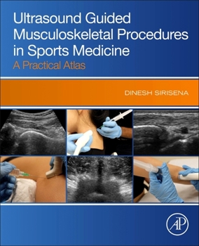 Paperback Ultrasound Guided Musculoskeletal Procedures in Sports Medicine: A Practical Atlas Book