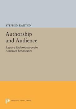 Paperback Authorship and Audience: Literary Performance in the American Renaissance Book