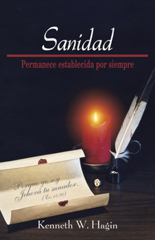 Paperback La Sanidad: Permanece Establecida Por Siempre = Healing: Forever Settled [Spanish] Book