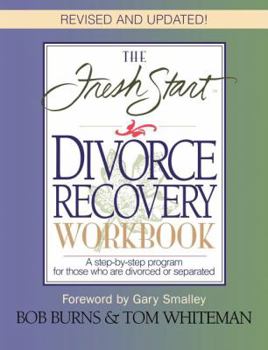 Paperback The Fresh Start Divorce Recovery Workbook Book