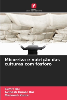 Paperback Micorriza e nutrição das culturas com fósforo [Portuguese] Book