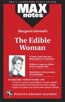Margaret Atwood's The Edible Woman (MAXnotes)